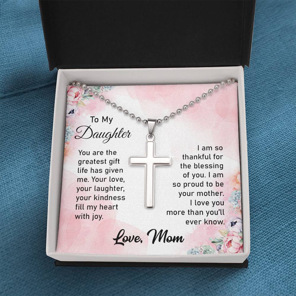 Gift for Daughter from Mom "Greatest Gift" - Stainless Cross Necklace