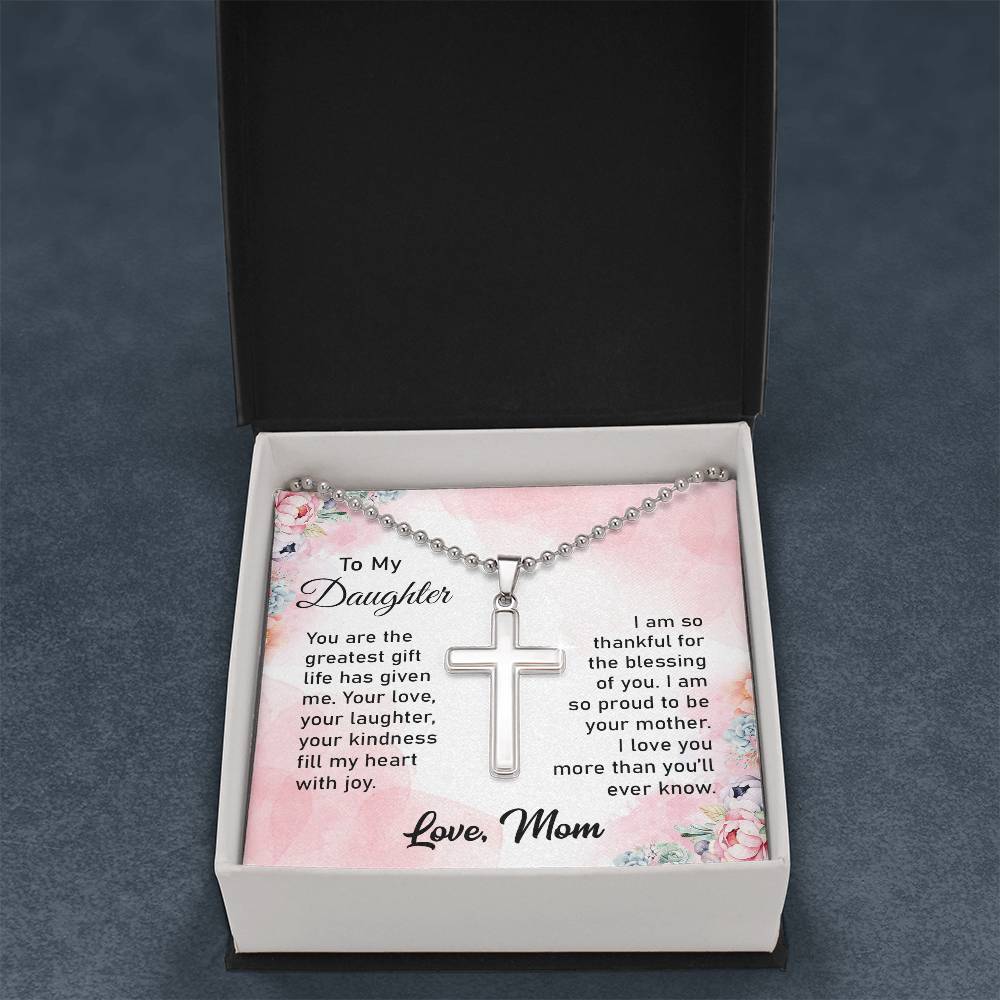 Gift for Daughter from Mom "Greatest Gift" - Stainless Cross Necklace