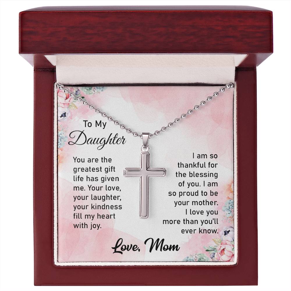 Gift for Daughter from Mom "Greatest Gift" - Stainless Cross Necklace