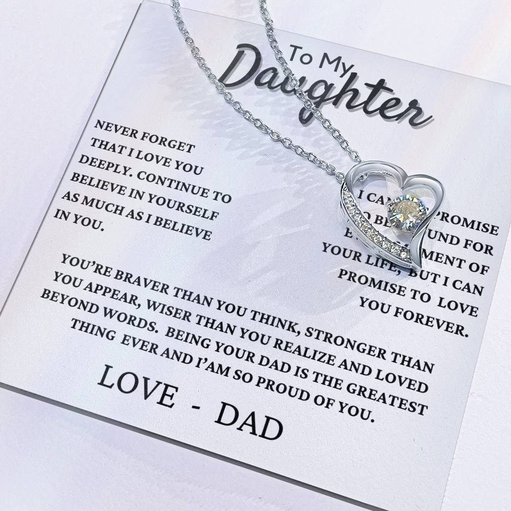 To my Daughter "Never Forget I love you" - Forever Love Necklace