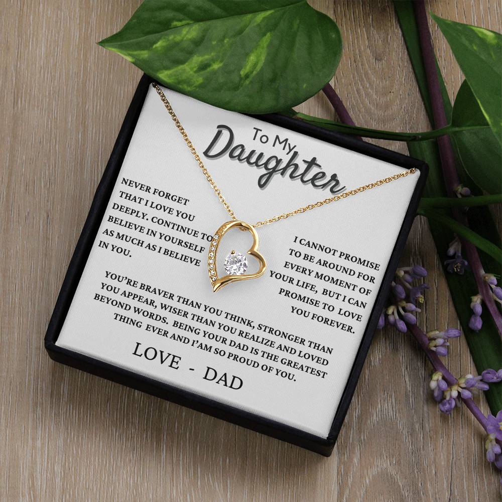 To my Daughter "Never Forget I love you" - Forever Love Necklace