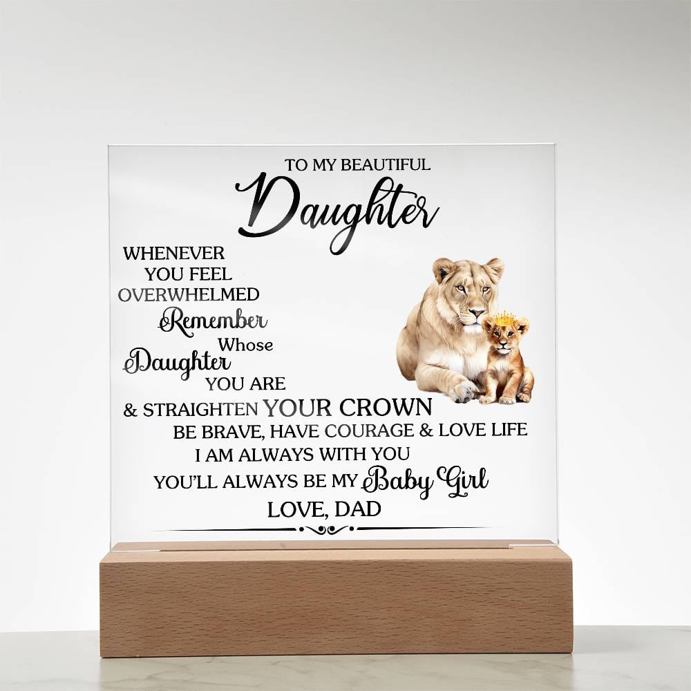 Gift for Daughter from Dad "Always Be My Baby Girl" - Acrylic Square Plaque