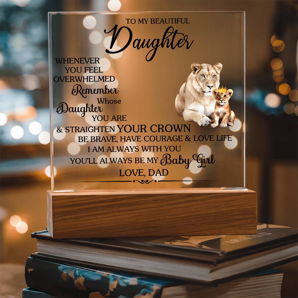 Gift for Daughter from Dad "Always Be My Baby Girl" - Acrylic Square Plaque