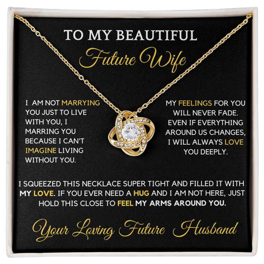 To My Loving Future Wife - How special you are to me