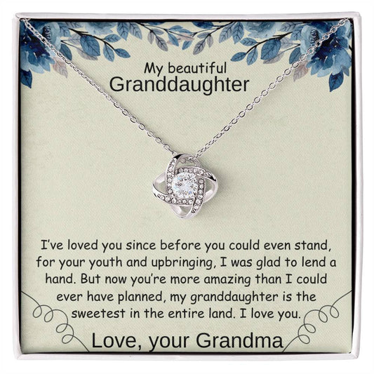 To my GrandDaughter - I Loved You Before You Could Stand - LK