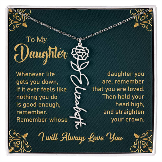 Gift for Daughter "Remember You Are Loved" - Flower Name Necklace