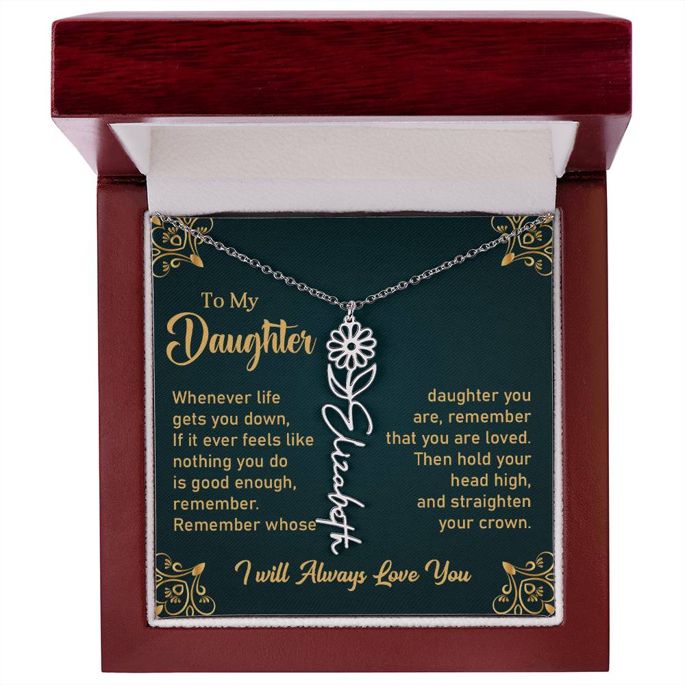 Gift for Daughter "Remember You Are Loved" - Flower Name Necklace