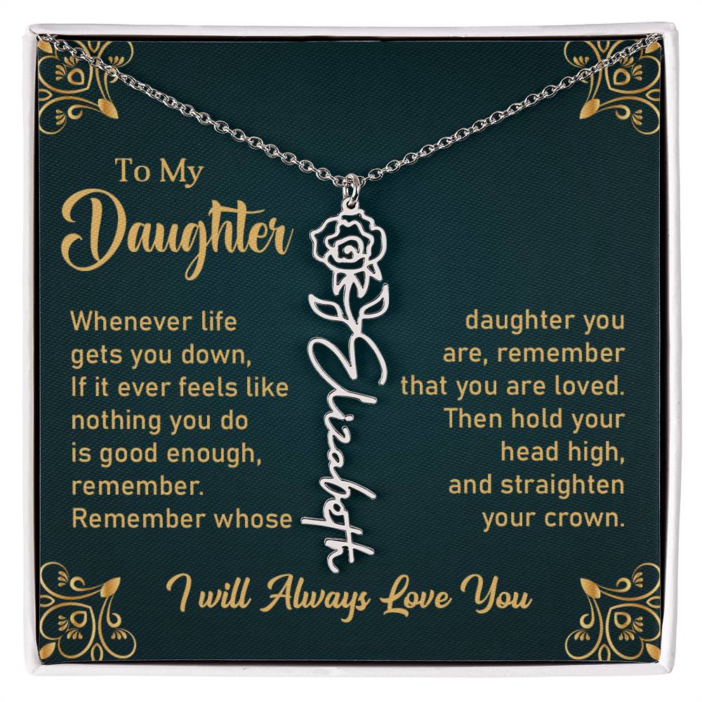 Gift for Daughter "Remember You Are Loved" - Flower Name Necklace