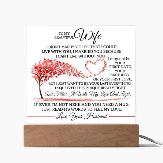 Gift for Wife from Husband "Can't Live Without You" - Acrylic Square Plaque