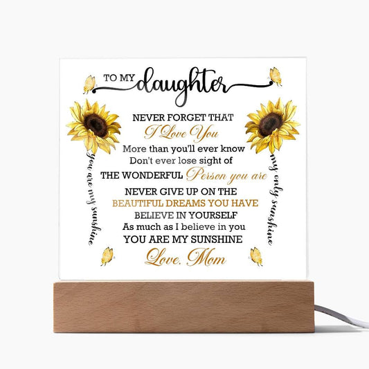 Gift for Daughter from Mom "You Are My Sunshine" - Acrylic Square Plaque