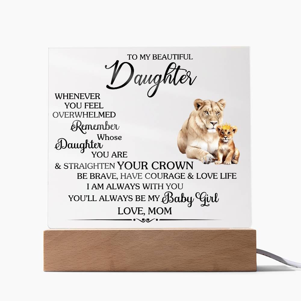 Gift for Daughter from Mom "Always Be My Baby Girl" - Acrylic Square Plaque