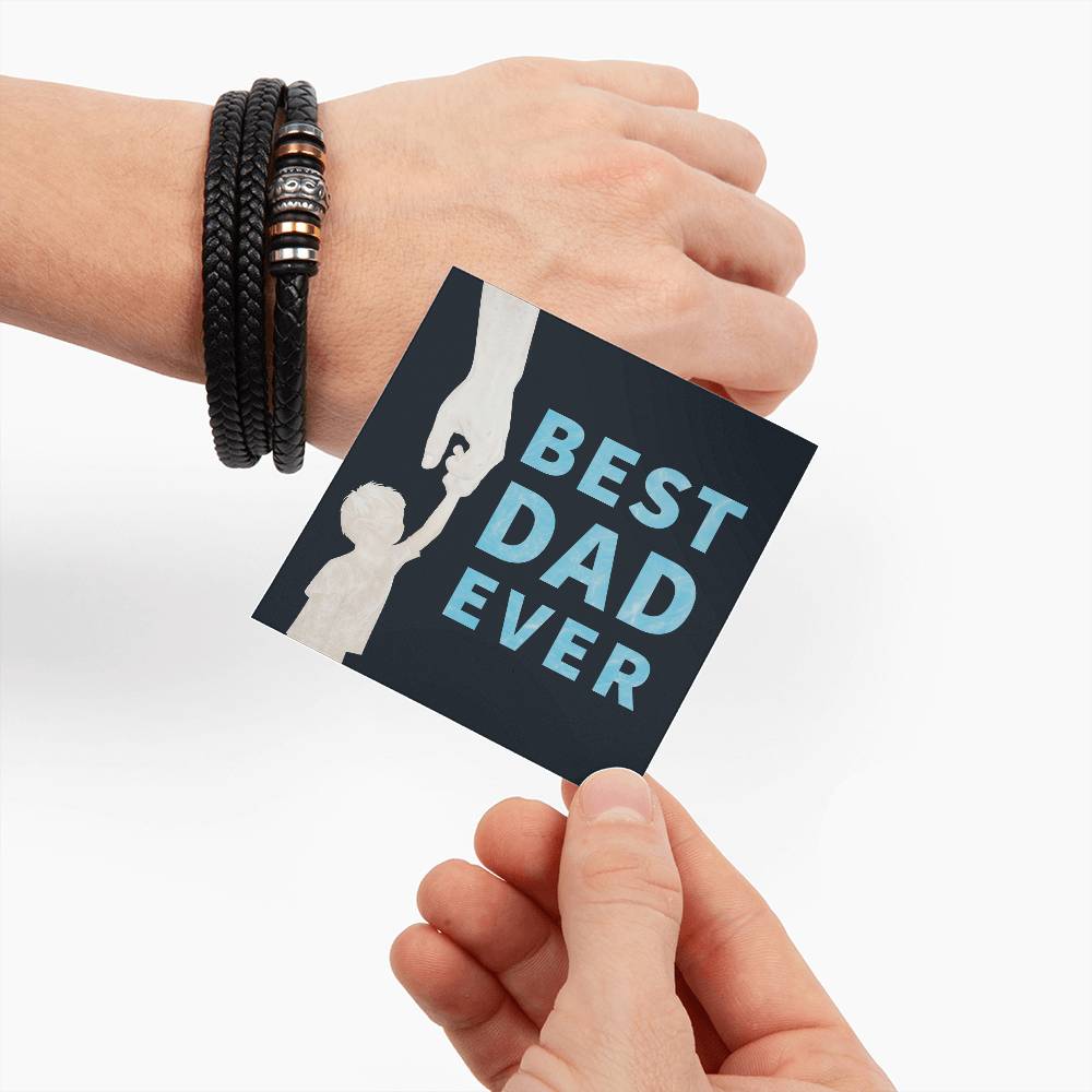 Gift for Dad "Best Dad Ever" - Love You Forever Bracelet