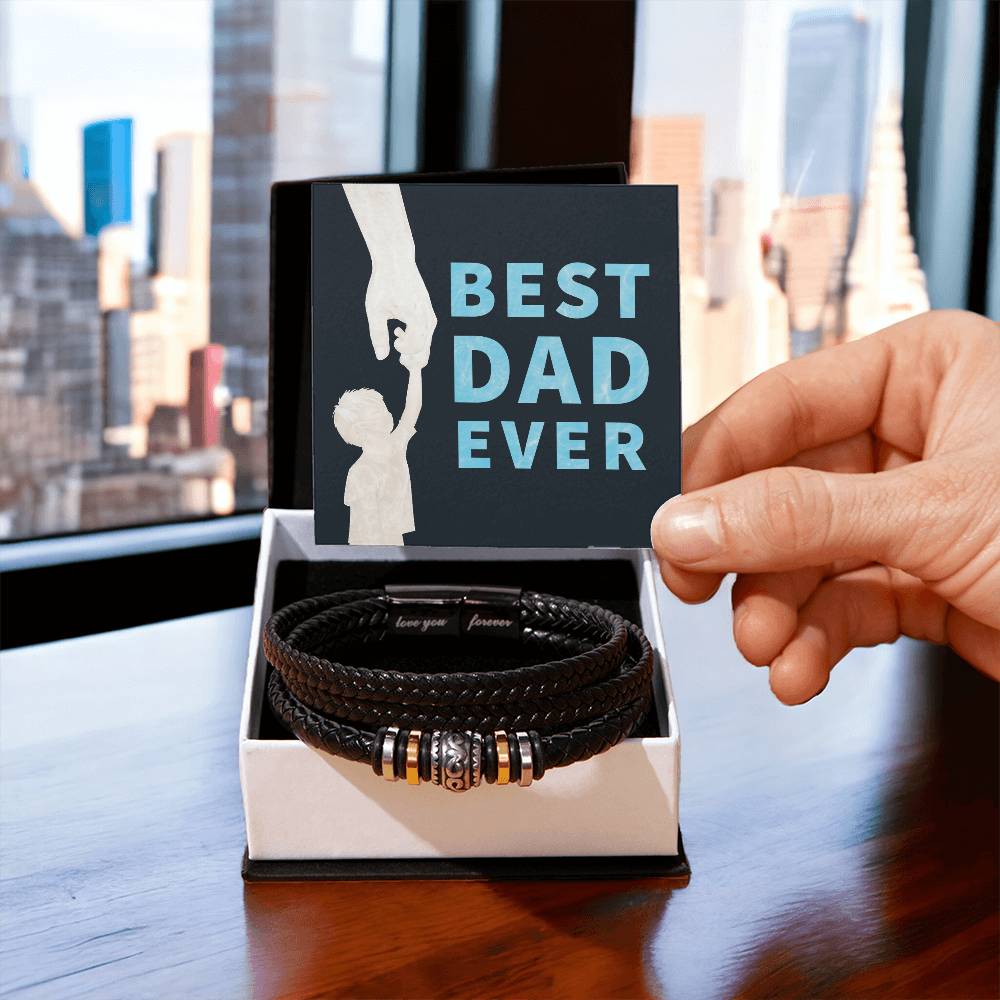 Gift for Dad "Best Dad Ever" - Love You Forever Bracelet