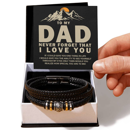 Gift for Dad "Never Forget You " - Love You Forever Bracelet