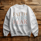 Ladies Gift - Faith Over Fear Sweatshirt