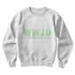 Ladies Gift - WWJD  Sweathsirt