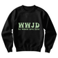 Ladies Gift - WWJD  Sweathsirt