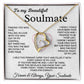 To My Soulmate - Finding You!