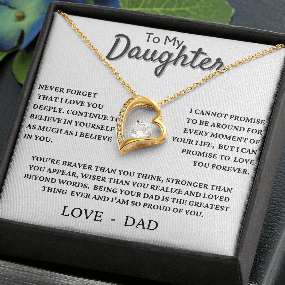 To my Daughter "Never Forget I love you" - Forever Love Necklace