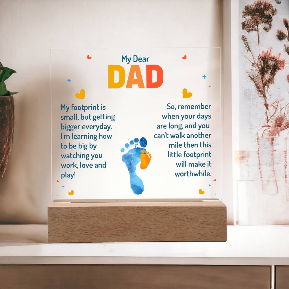 Gift for Dad "My Footprint" - Acrylic Square Plaque