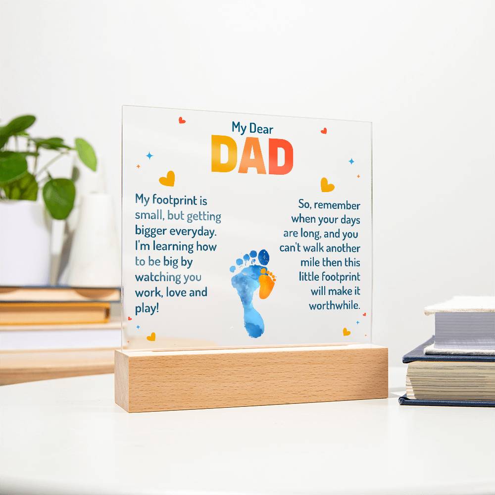 Gift for Dad "My Footprint" - Acrylic Square Plaque