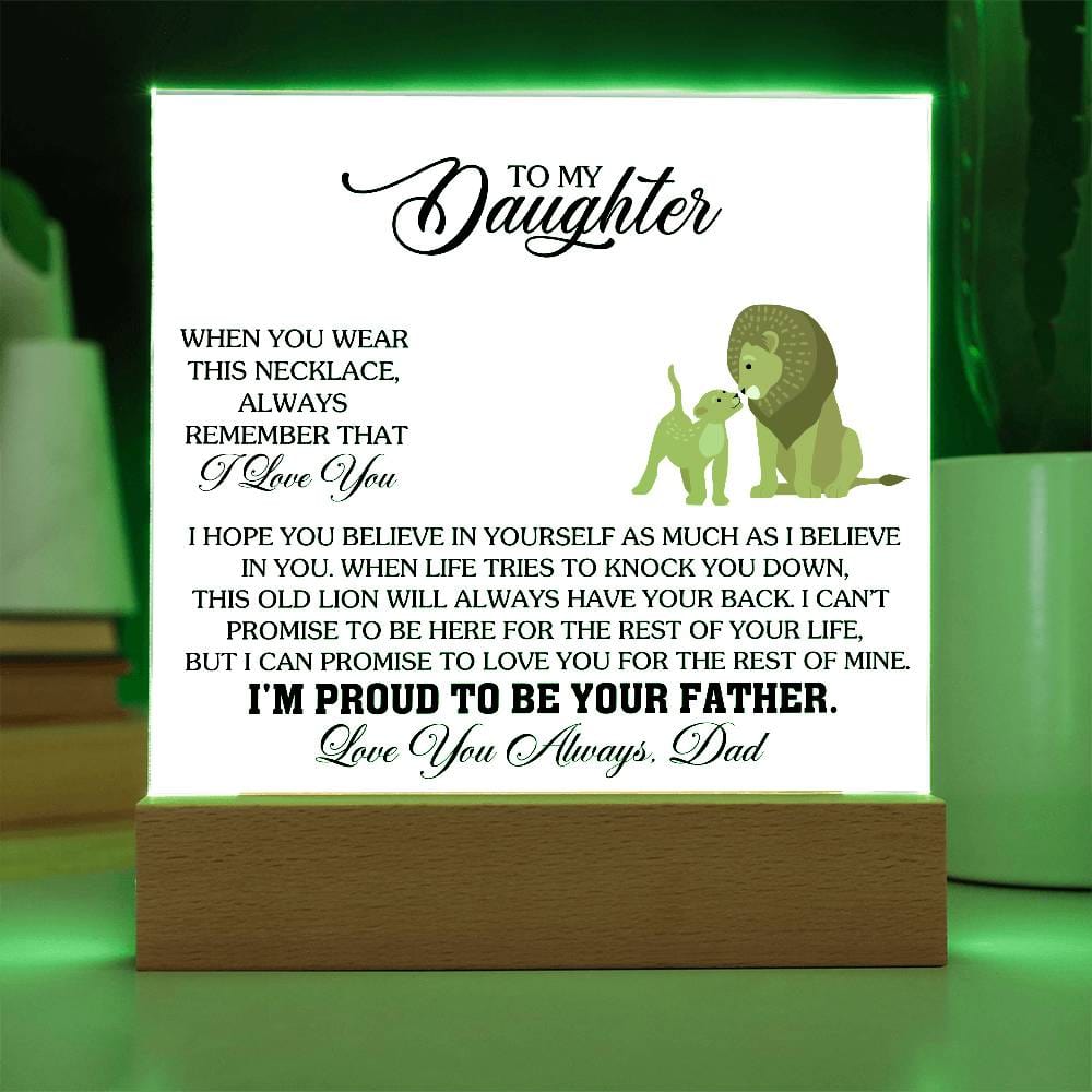 Gift for Daughter from Dad "Remember I Love You" - Acrylic Square Plaque