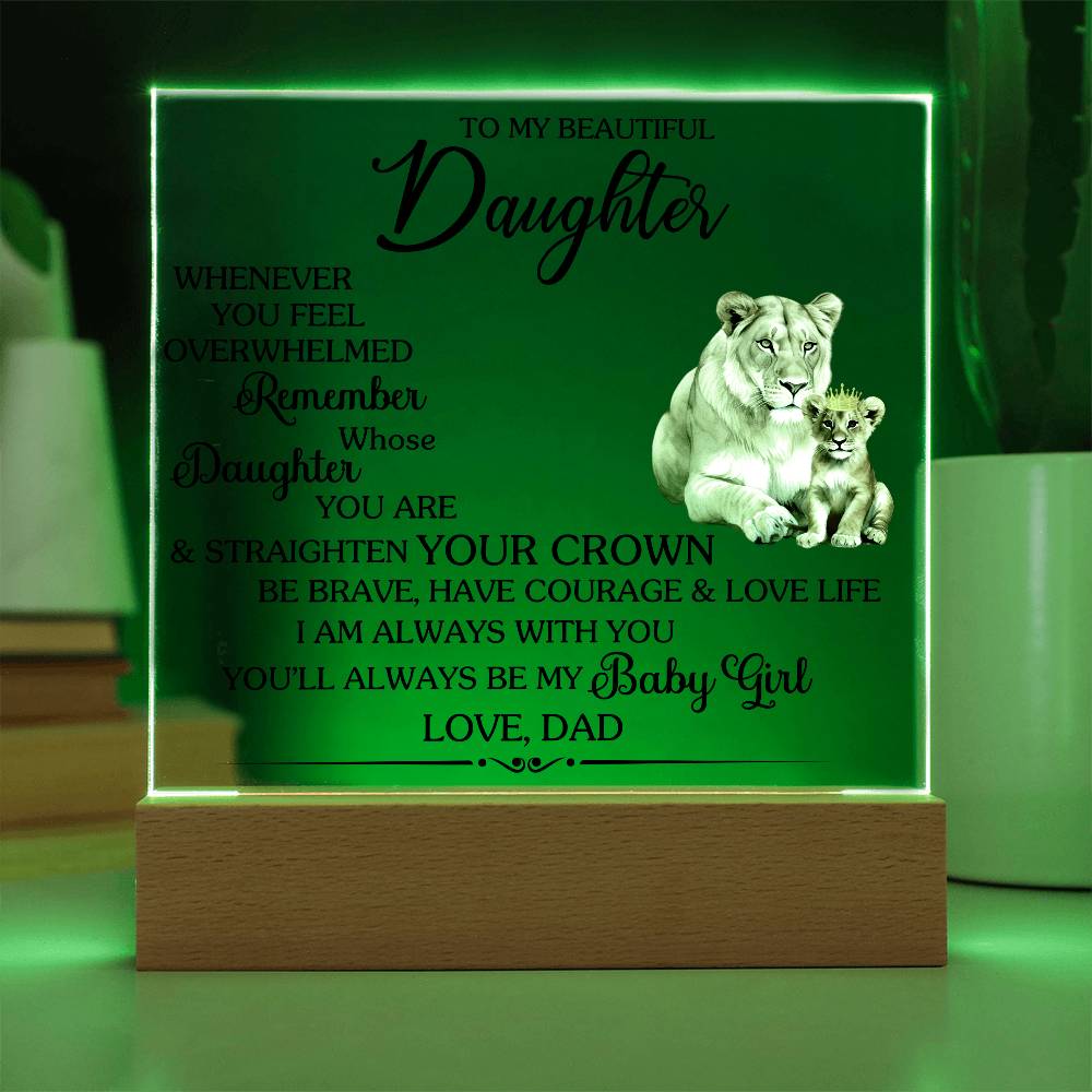 Gift for Daughter from Dad "Always Be My Baby Girl" - Acrylic Square Plaque