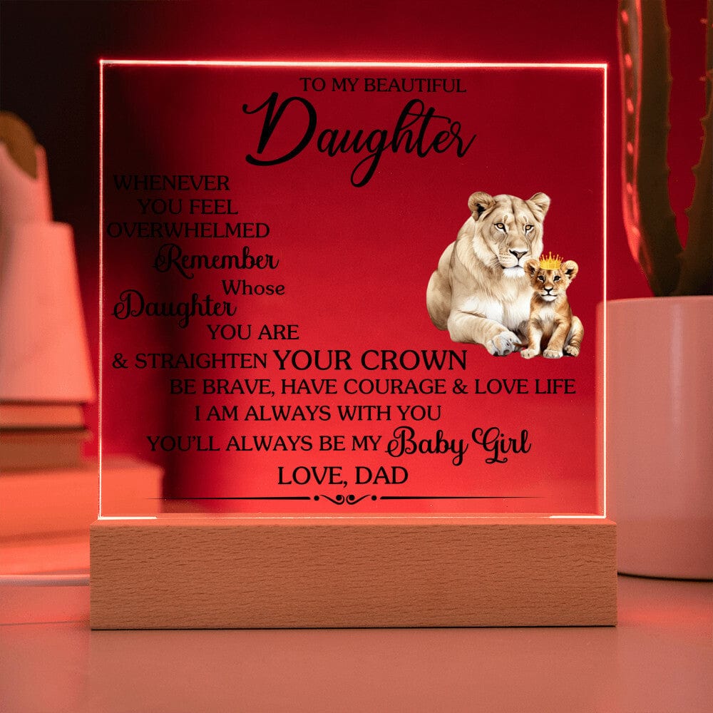 Gift for Daughter from Dad "Always Be My Baby Girl" - Acrylic Square Plaque